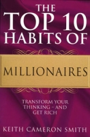 The Top 10 Habits of Millionaires: A Simple Path to Wealth and Fulfillment артикул 3522c.