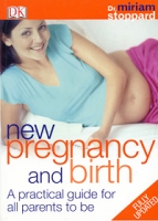 New Pregnancy and Birth: A Practical Guide for All Parents to Be артикул 3691c.