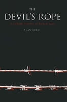 The Devil's Rope: A Cultural History of Barbed Wire артикул 3700c.
