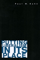 Putting Liberalism in Its Place артикул 3730c.