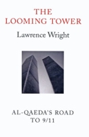 The Looming Tower: Al Qaeda and the Road to 9/11 артикул 3739c.